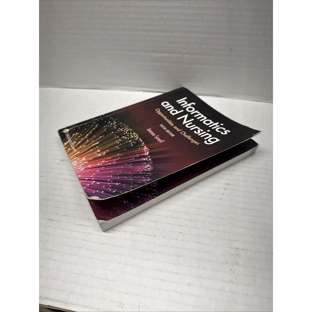Informatics & Nursing Paperback, by Sewell Jeanne 2019, 6th Ed., Includes Code